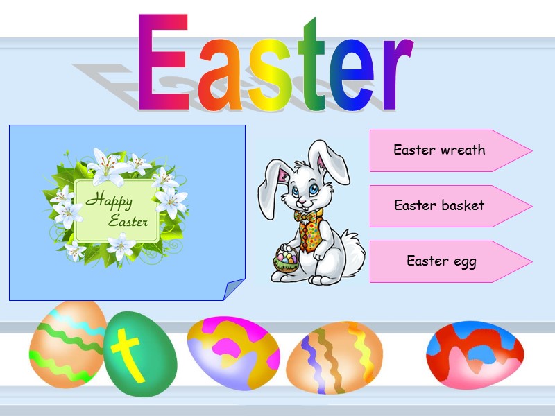 Easter Easter wreath Easter basket Easter egg